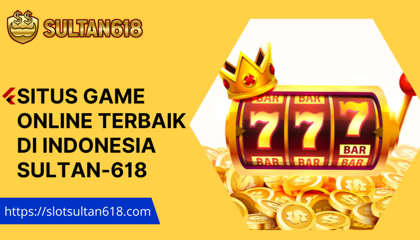 Situs-game-Online-Terbaik-di-Indonesia-Sultan-618